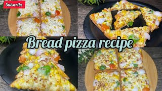 Bread pizza recipe||quick and easy bread pizza recipe||try this 10 minute recipe||