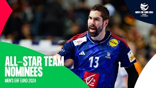 The BEST of the BEST 🔝 | All-Star Team nominees | EHF EURO 2024
