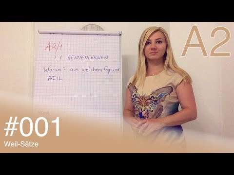Njemački za početnike: Deutsch A2 - #001 - Weil-Sätze