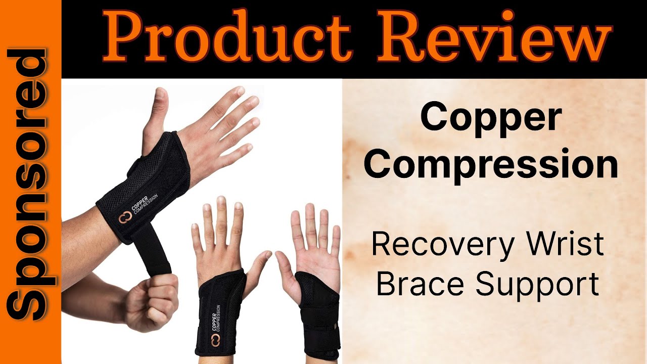Copper Compression: Recovery Wrist Brace Review 