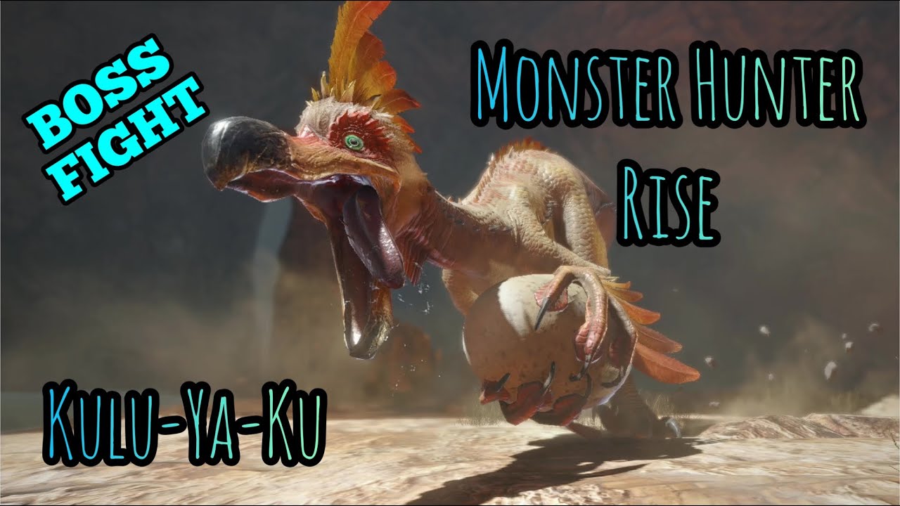 Monster Hunter Rise | Kulu-Ya-Ku BOSS FIGHT 👹 - YouTube