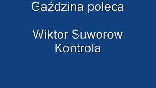 Kontrola - Wiktor Suworow Audiobook Pl