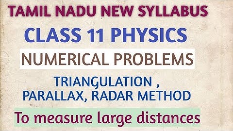 #11thphysics Triangulation method,Parallax,RADAR Method to measure large distances Chapter 1