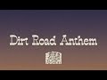 Jason Aldean - Dirt Road Anthem (lyrics)