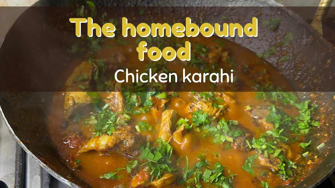 Chicken karahi recipe |The homebound food|  #foryourpage #foryou #food #chickenkarahi 