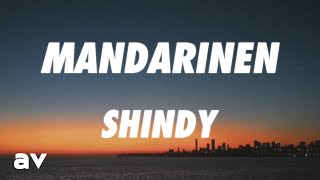 Shindy - Mandarinen (Lyrics)