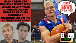 Elijah Dewitt Was Gunned Down By Kemare Bryan & Chandler Richardson On his Fathers Birthday 🥳🧟‍♂️ Content