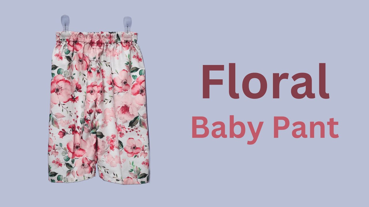 Floral Baby Pant Cutting and Stitching Summer Baby Pant for Baby Girl