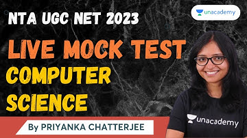 Live Mock Test | Computer Science | NTA UGC NET 2023 | Priyanka Chatterjee | Unacademy