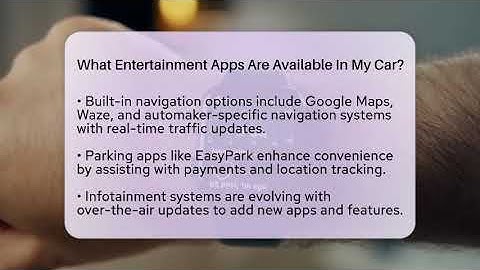 What Entertainment Apps Are Available In My Car? - Talking Tech Trends