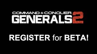 Command & Conquer: Generals 2 - Register for BETA!
