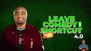 LEAVE COMEDY FOR SHORTCUT 4.0 MY CITY & I FULL SHOW | Sarkin Dariya, Mrfunny, Arinze Baba, Ushbebe