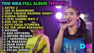 YENI INKA FULL ALBUM TERBARU 2022 || SATRU 2 - OJO DIBANDINGKE - JOKO TINGKIR