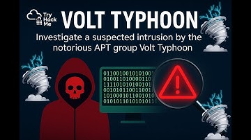 TryHackMe Volt Typhoon Full Walkthrough 2025