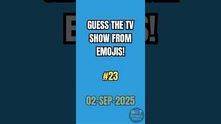 📺 Can You Guess This TV Show in Emojis? | Popmoji Trivia #shorts #22 02-SEP-2025