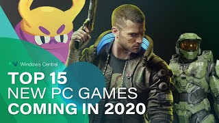 Top 15 New PC Games Coming in 2020