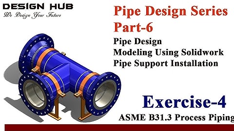 Support installation on pipe header part 6 -using solidwork,