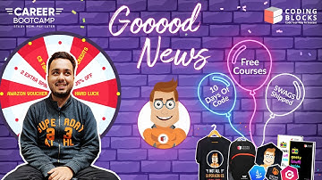 Good News 😍from Coding Blocks - SwagPacks, Free Courses, Revision Pack, CBSE Board Exams & More!