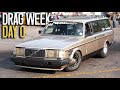 7 second Volvo Wagon, 2JZ 4Runner, & MORE! (Drag Week: Day 0)