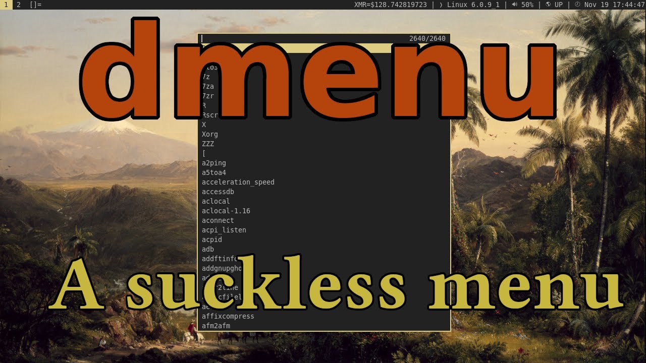 dmenu: The suckless dynamic menu