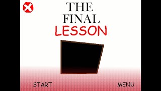 The Final Lesson 
