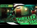 KIDZ BOP Kids - Thriller (360° Official Music Video) [KIDZ BOP Halloween Party!] #Explore360