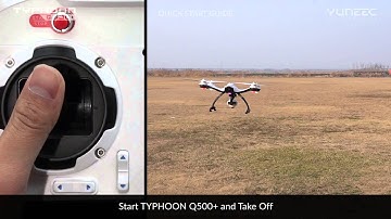 YUNEEC TYPHOON Q500+ QUICK START GUIDE