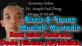 Bisnis Murtadin/ Mualaf: Razi alias Andreas