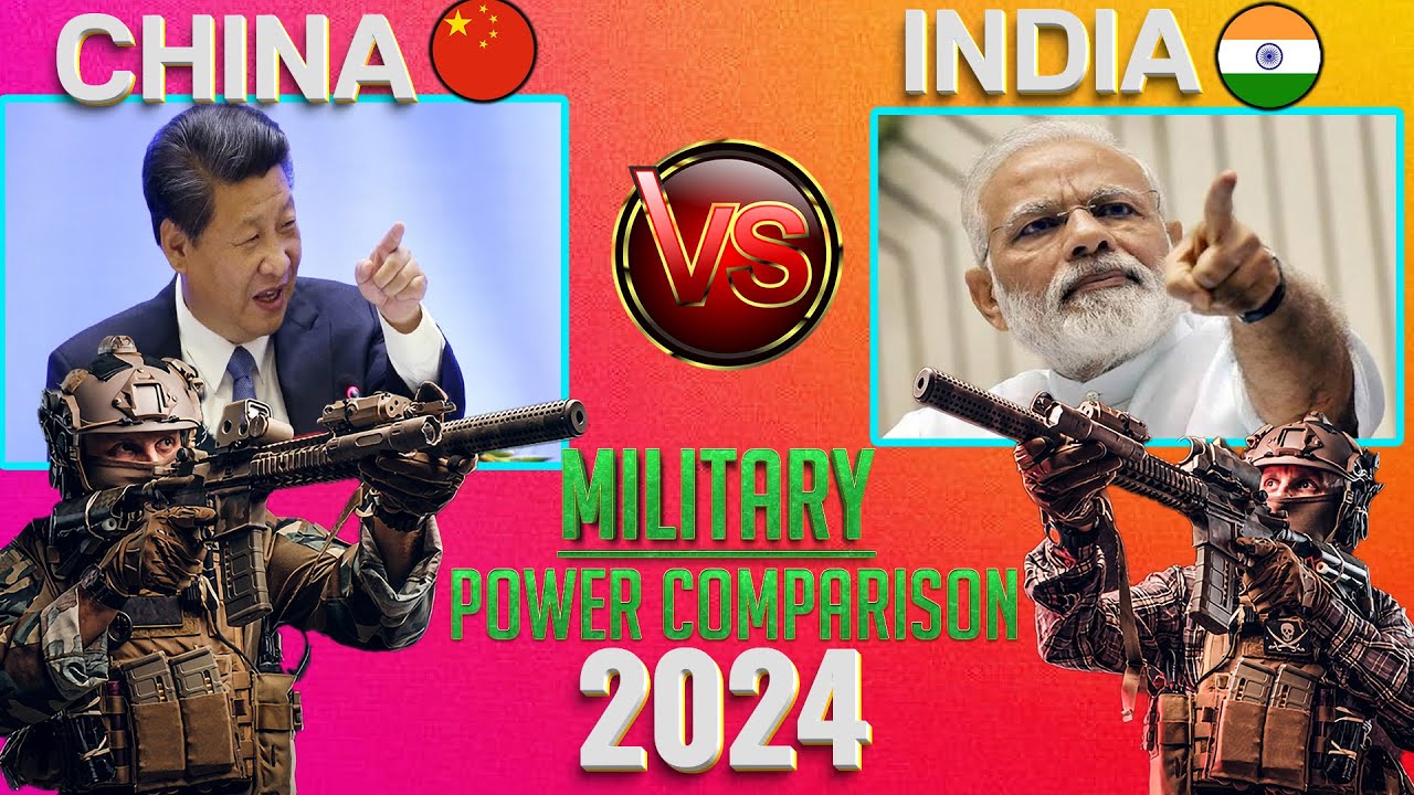 India vs china World military power comparison 2024. global power india ...