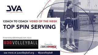 JVA Coach to Coach Video of the Week: Jump Top Spin Serving