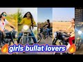 girls bullat lovers 😎 ll 2021 new tranding Royal Enfield viral video 😎🔥👈