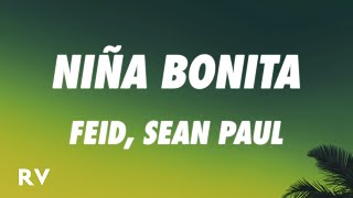 Video thumbnail of "Feid, Sean Paul - Niña Bonita (Letra/Lyrics)"