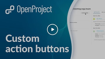 OpenProject Custom Actions*