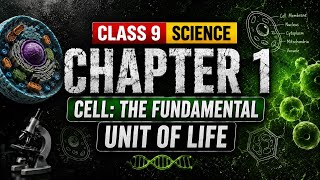 Cell : The Building Block of Life | Class 9th Biology | New NCERT science| Class 9th chapter 2 | L-4