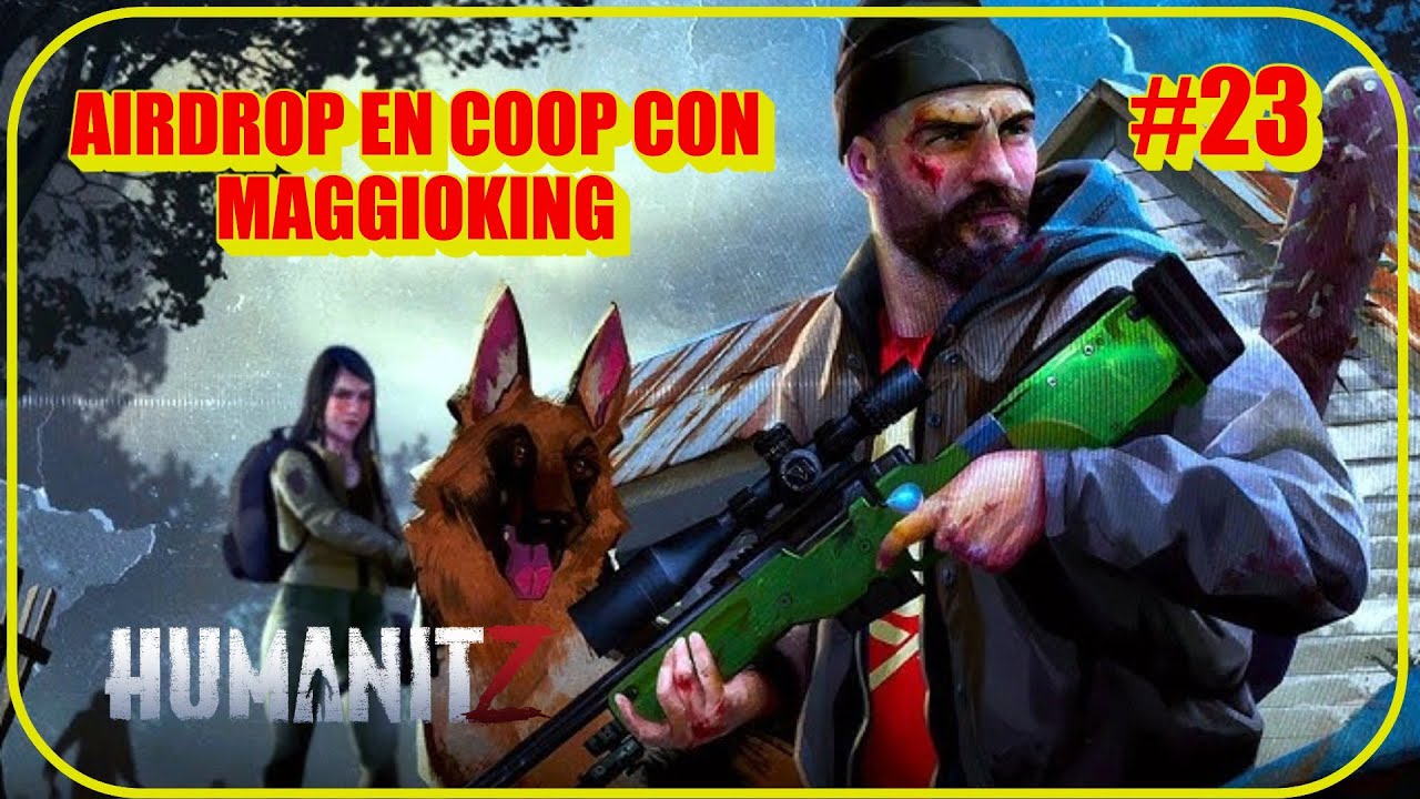HUMANITZ #23 EN COOP CON MAGGIO KING AIRDROP