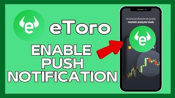 How to Enable Push Notification eToro 2024?