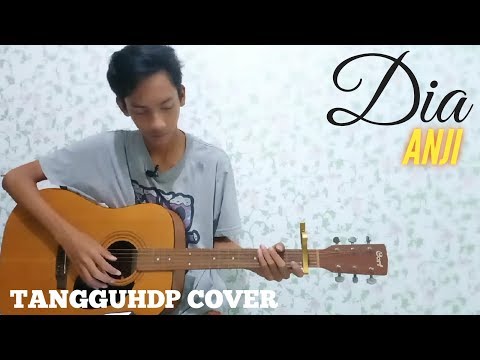 dia---anji-(-tangguhdp-cover-with-lyrics-)
