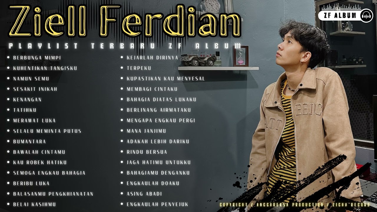 ZIELL FERDIAN FULL ALBUM TERBARU - BERBUNGA MIMPI - BEST PLAYLIST FROM ZF ALBUM