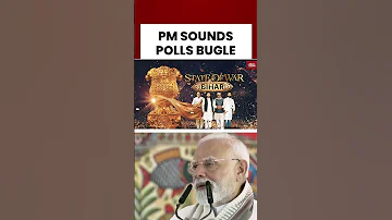 PM Modi Sounds Poll Bugle In Bihar With Rs 13 000 Cr Development Push India Today Bihar 