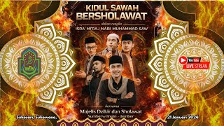 Download Lagu 🔴LIVE||KIDUL SAWAH SUKOSARI BERSHOLAWAT||ISRO'MI'ROJ NABI MUHAMMAD SAW || 21 JANUARI 2026 MP3
