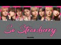 [ MAZZEL ] So Strawberry  -歌割り-
