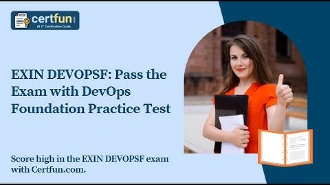 Pass the Exam with DevOps Foundation Practice Test