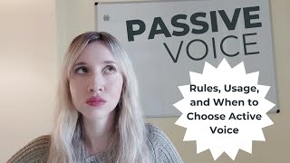 Passive Voice: Rules, Usage, and When to Choose Active Voice