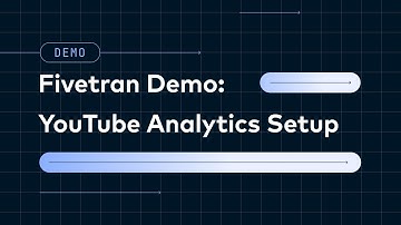 Fivetran Demo: YouTube Analytics Setup [OLD]