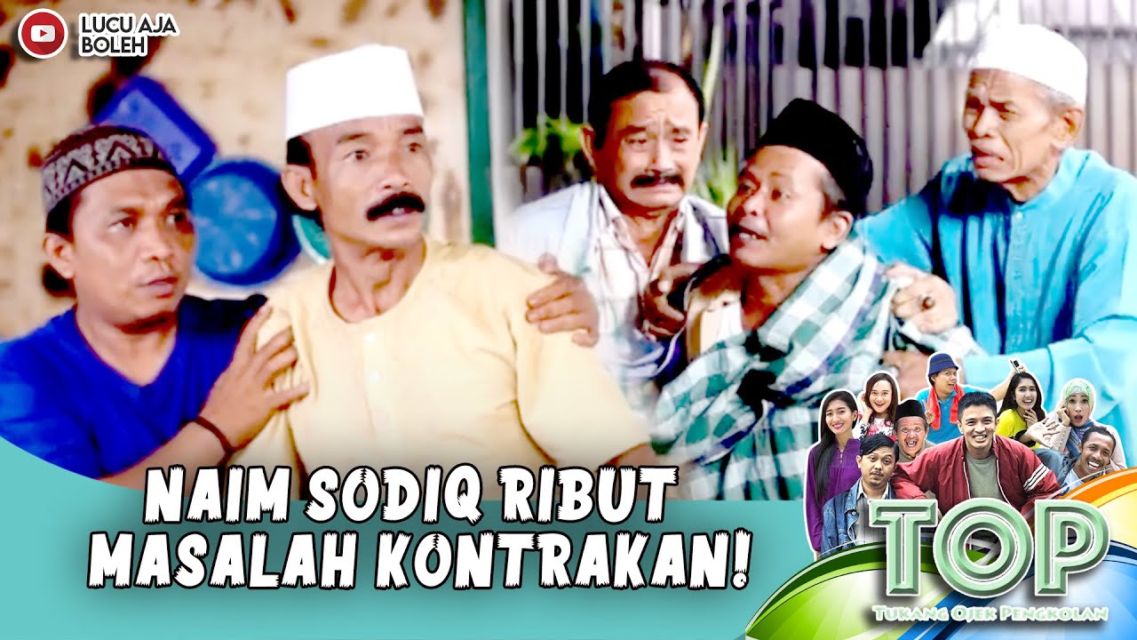 NAIM SODIQ RIBUT! PEREBUTAN ORANG KONTRAKAN! SAMPE PADA DI PEGANGIN! - TUKANG OJEK PENGKOLAN