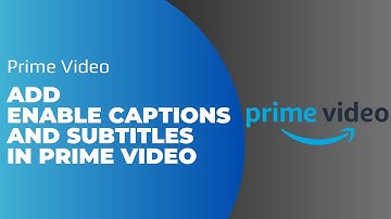 How To Add Enable Captions !! Add Subtitles In Prime Video !! Amazon Prime Video