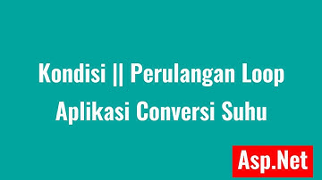 Pemograman Visual - How To Make Application Converse Suhu