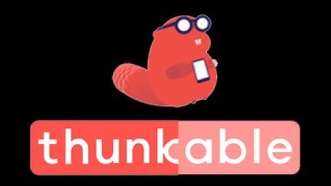 Thunkable Video #6