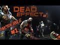 Dead Effect 2   #1 (Un comienzo agitado)