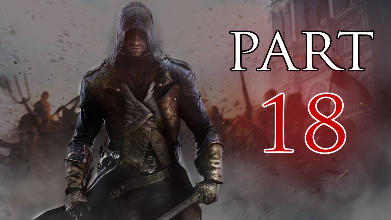 assassins creed unity walkthrough part 18